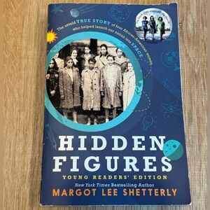 Hidden Figures: You g Readers’ Edition by Margot Lee Shetterly